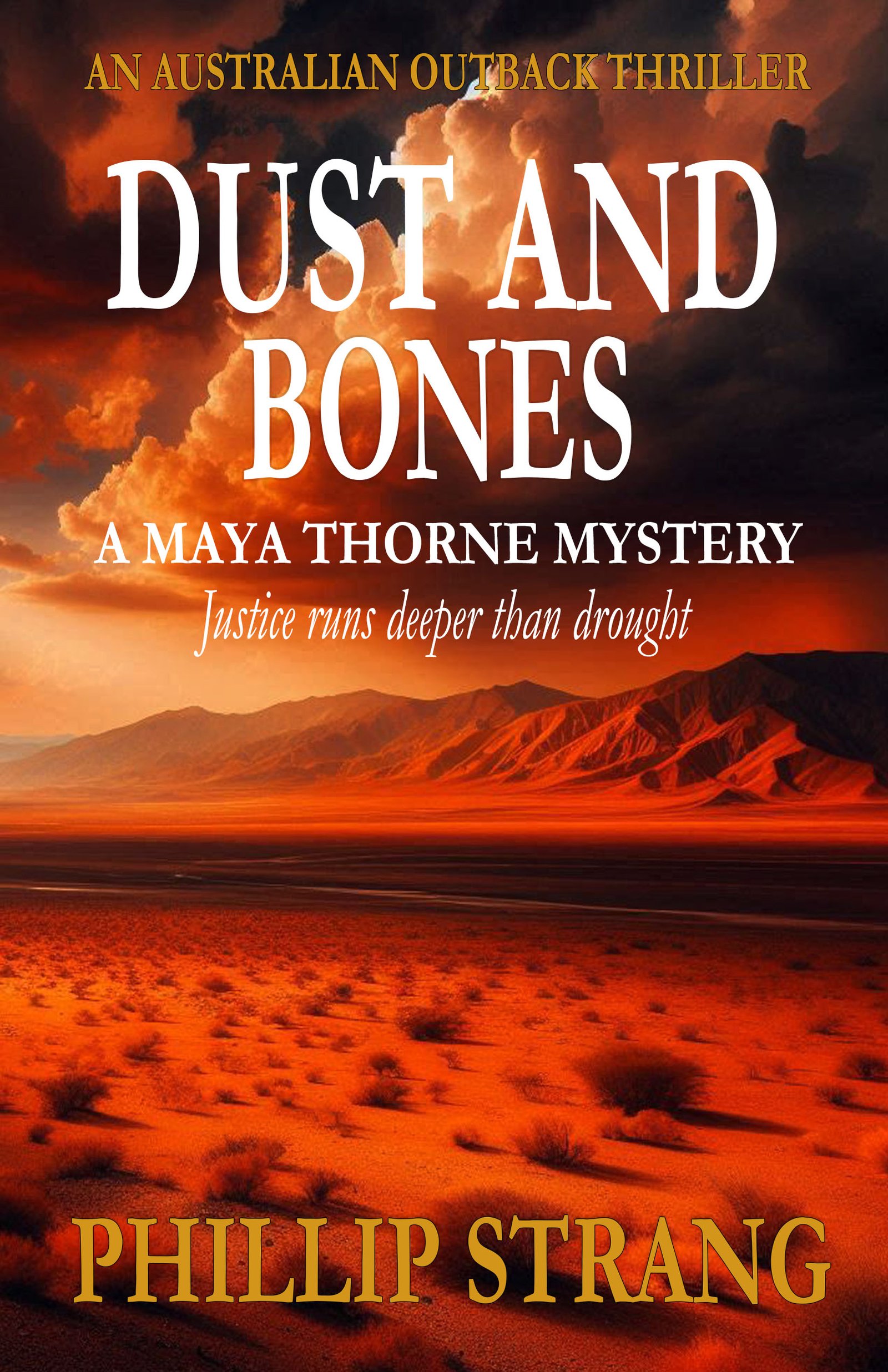 Dust-and-Bones-gold-3-16-Oct-25-copy Phillip Strang Books in Series
