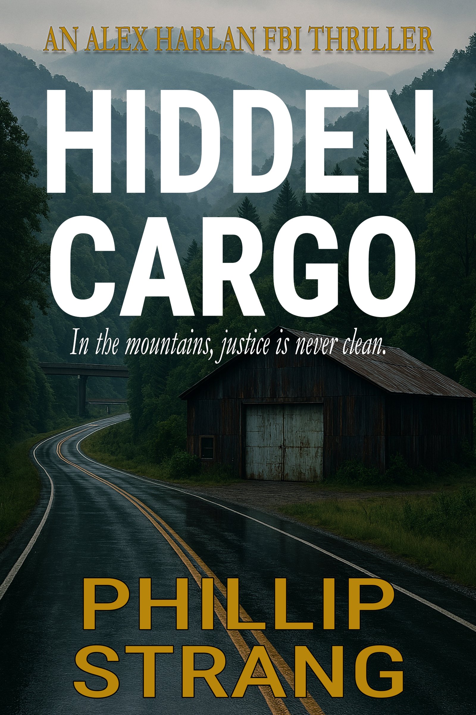 hidden-cargo-gold-1-FBI-27-Nov-25 Alex Harlan Series